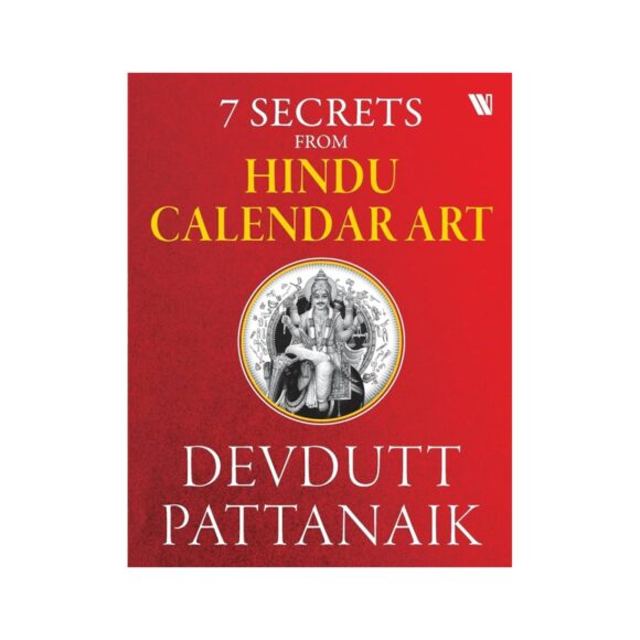 7 Secrets From Hindu Calendar Art