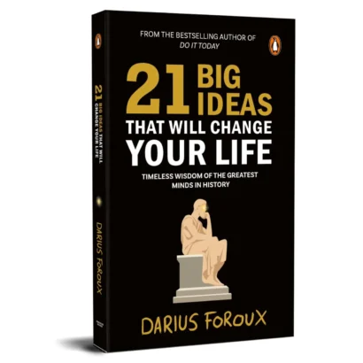 21 Big Ideas That Will Change Your Life