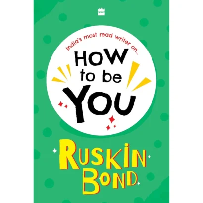 How To Be You