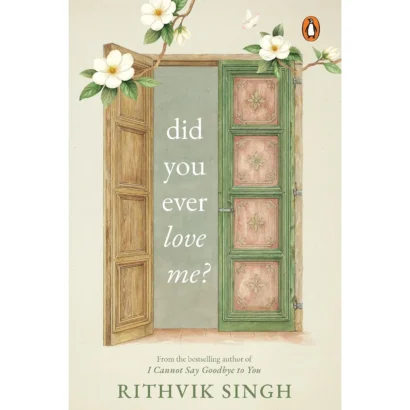 Did You Ever Love Me ?