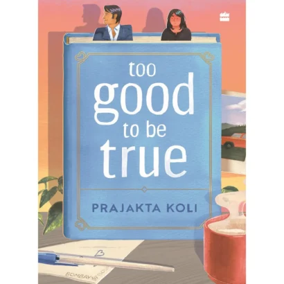 Too Good To Be True