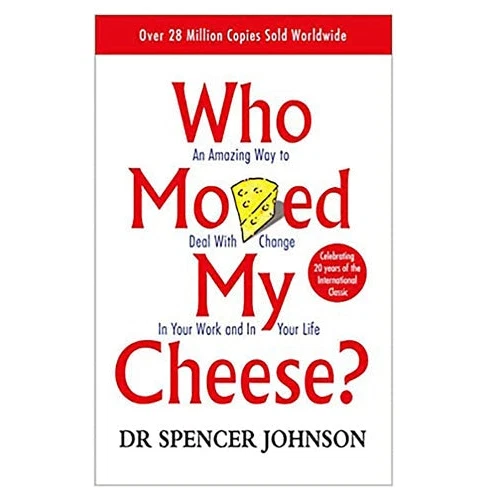 Who Moved My Cheese