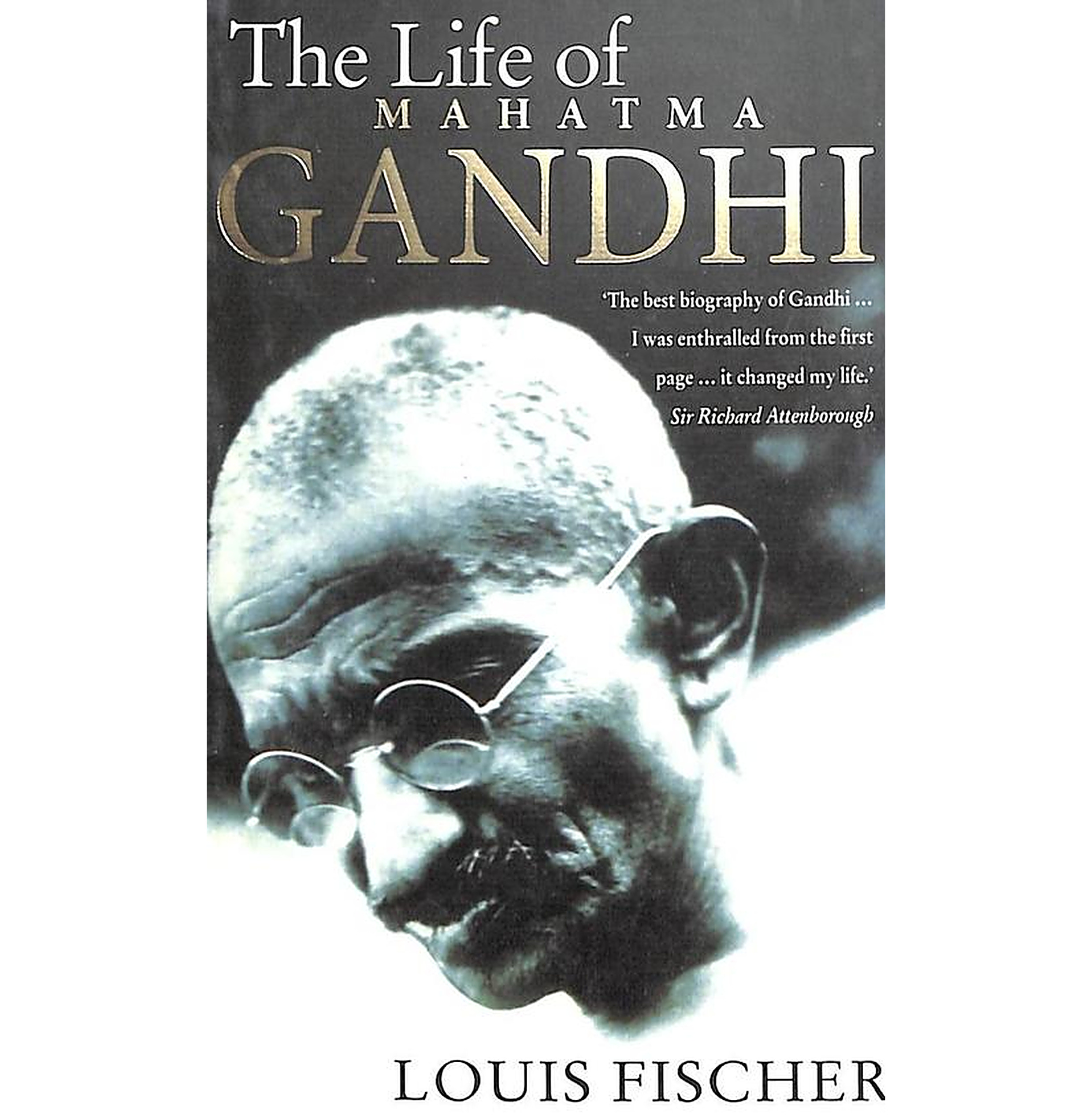 The Life Of Mahatma Gandhi