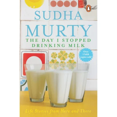 The Day I Stopped Drinking Milk
