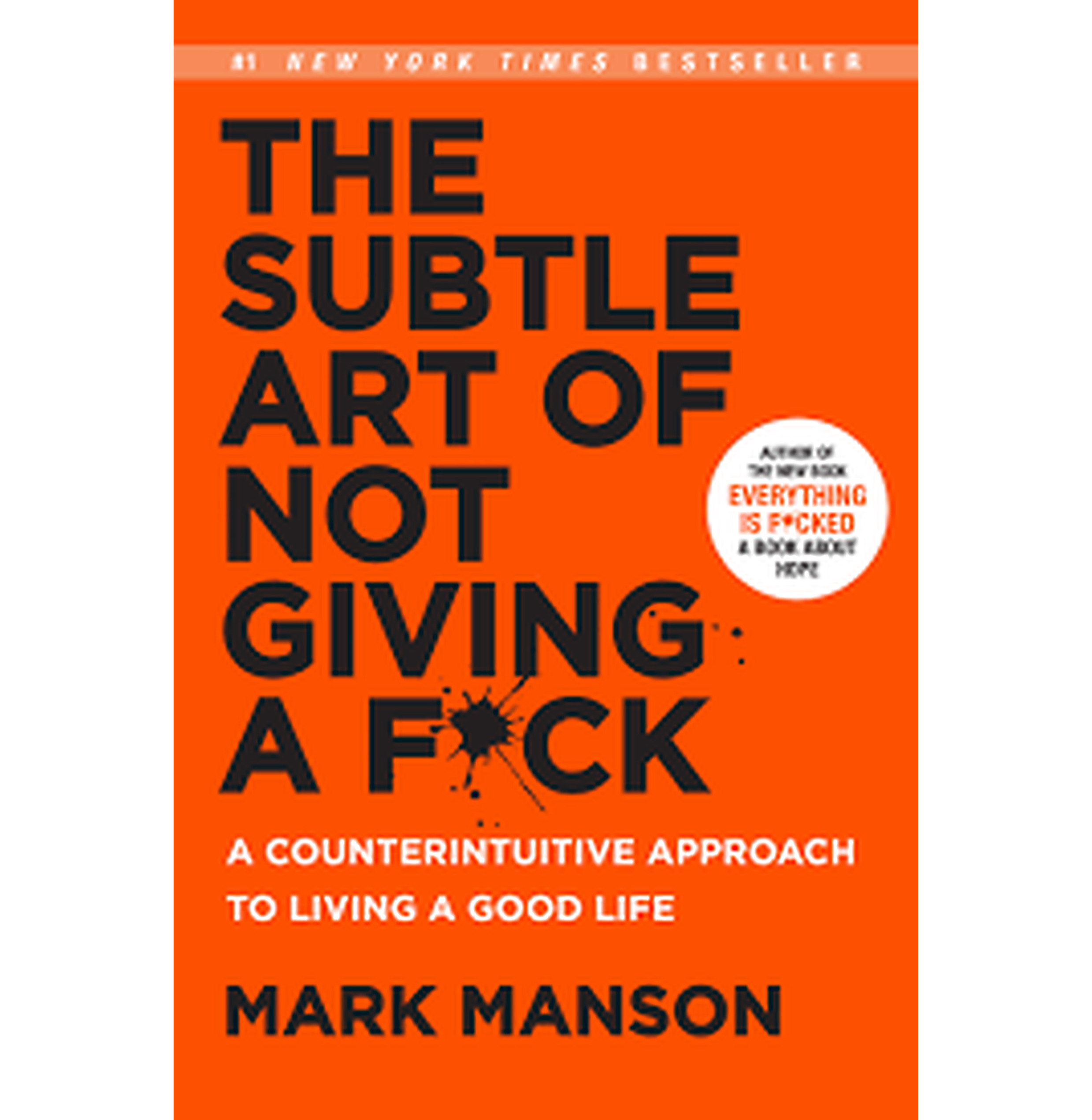 The Subtle Art Of Not Giving A F*ck