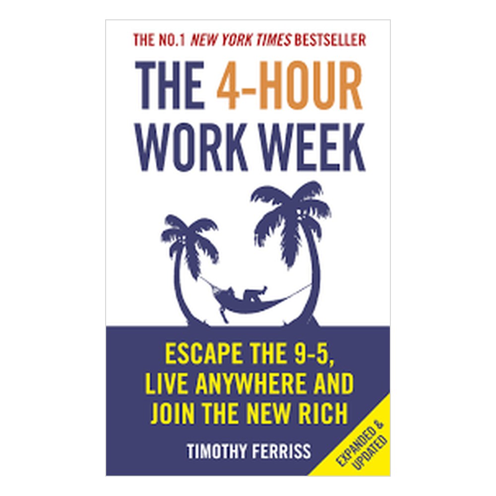The 4-Hour Workweek