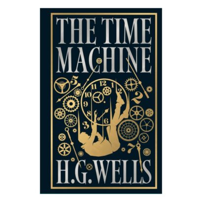The Time Machine (Deluxe Hardbound Edition)
