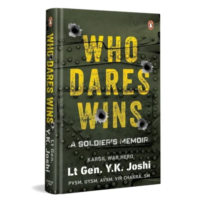 Who Dares Wins: A Soldier's Memoir